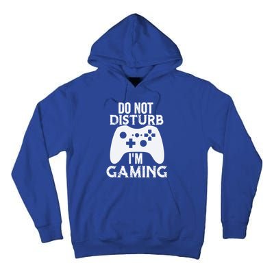 Christmas Do Not Disturb Im Gaming Gift Video Game Gamer Gift Tall Hoodie