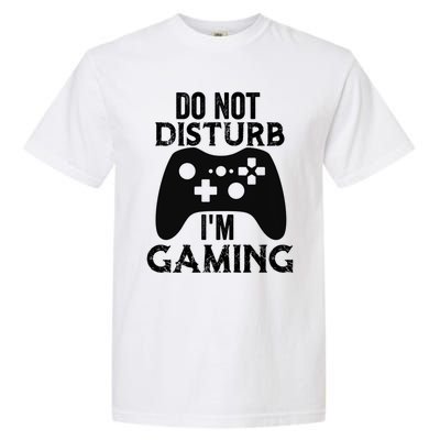 Christmas Do Not Disturb Im Gaming Gift Video Game Gamer Gift Garment-Dyed Heavyweight T-Shirt