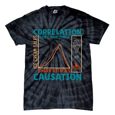 Correlation Does Not Imply Causation Shark Attacks Ice Cream  Tie-Dye T-Shirt