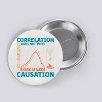 Correlation Does Not Imply Causation Shark Attacks Ice Cream  Button