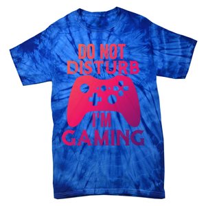 Christmas Do Not Disturb Im Gaming Gift Video Game Gamer Gift Tie-Dye T-Shirt