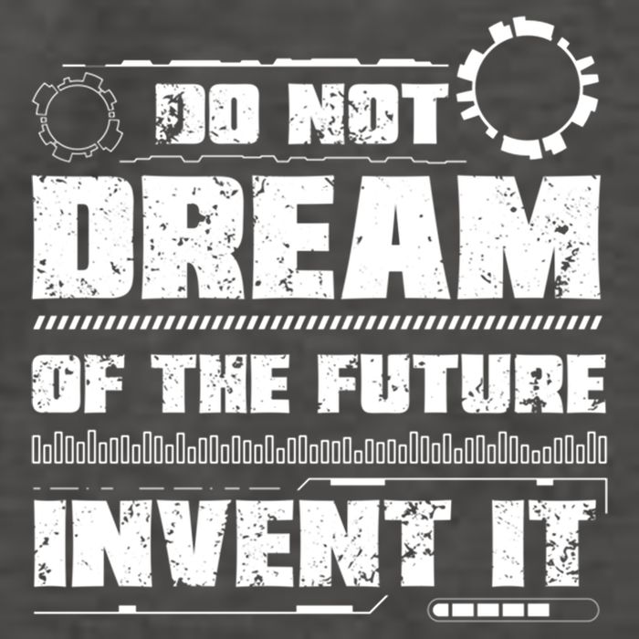Cool Do Not Dream Of The Future Invent It A Future Inventor Gift Vector Backpack