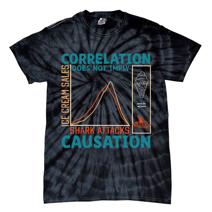 Correlation Does Not Imply Causation Shark Attacks Ice Cream Tie-Dye T-Shirt
