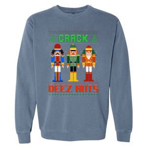 Crack Deez Nuts Nutcracker Ugly Christmas Funny Xmas Garment-Dyed Sweatshirt