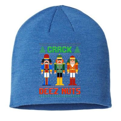 Crack Deez Nuts Nutcracker Ugly Christmas Funny Xmas Sustainable Beanie