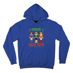 Crack Deez Nuts Nutcracker Ugly Christmas Funny Xmas Tall Hoodie