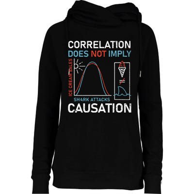 Correlation Does Not Imply Causation Womens Funnel Neck Pullover Hood