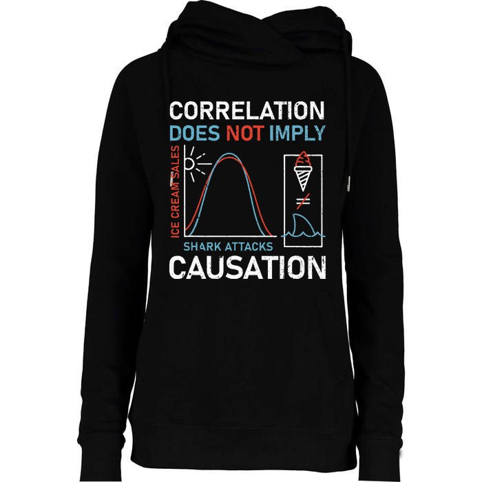 Correlation Does Not Imply Causation Womens Funnel Neck Pullover Hood