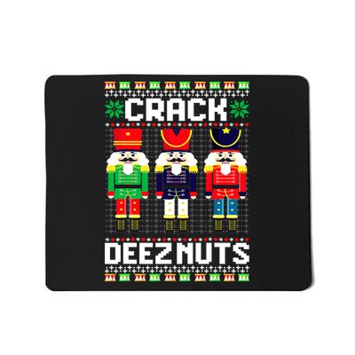 Crack Deez Nuts Nutcracker Nut Xmas Pajama Matching Mousepad