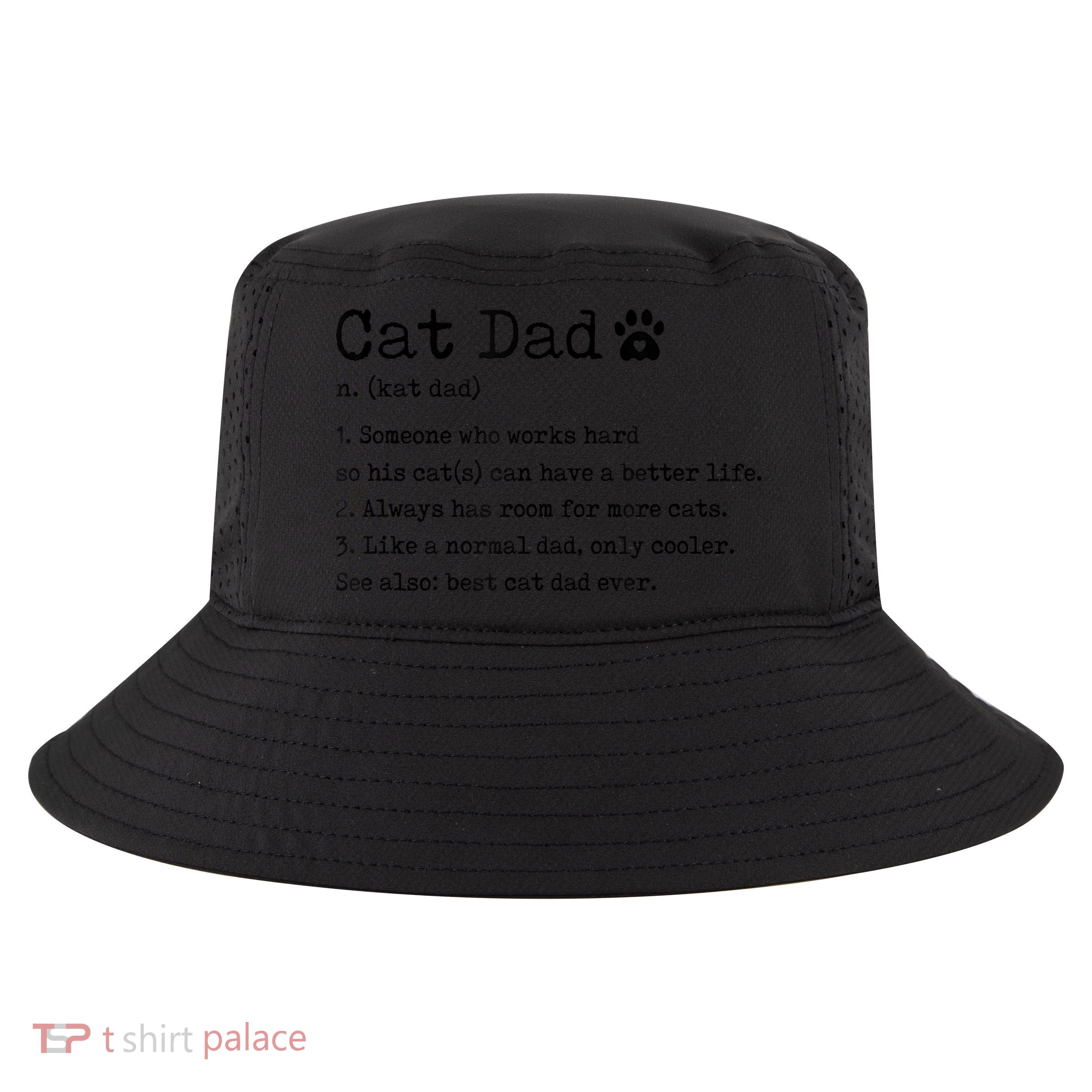 Cat Dad Noun Definition Cat Trainer Cat Lover Animals Pets Cool Comfort Performance Bucket Hat
