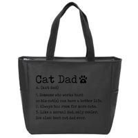 Cat Dad Noun Definition Cat Trainer Cat Lover Animals Pets Zip Tote Bag