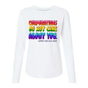 Corporations Do Not Care About You Support Your Local Queer Womens Cotton Relaxed Long Sleeve T-Shirt