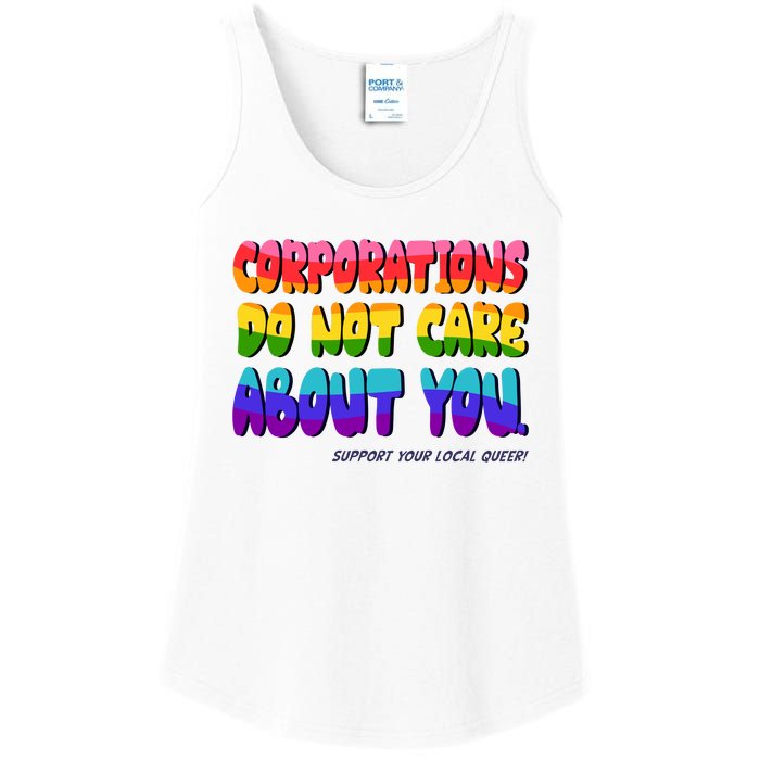 Corporations Do Not Care About You Support Your Local Queer Ladies Essential Tank