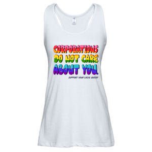 Corporations Do Not Care About You Support Your Local Queer Ladies Essential Flowy Tank