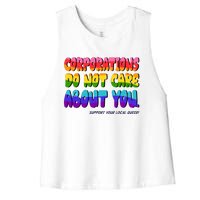 Corporations Do Not Care About You Support Your Local Queer Women's Racerback Cropped Tank