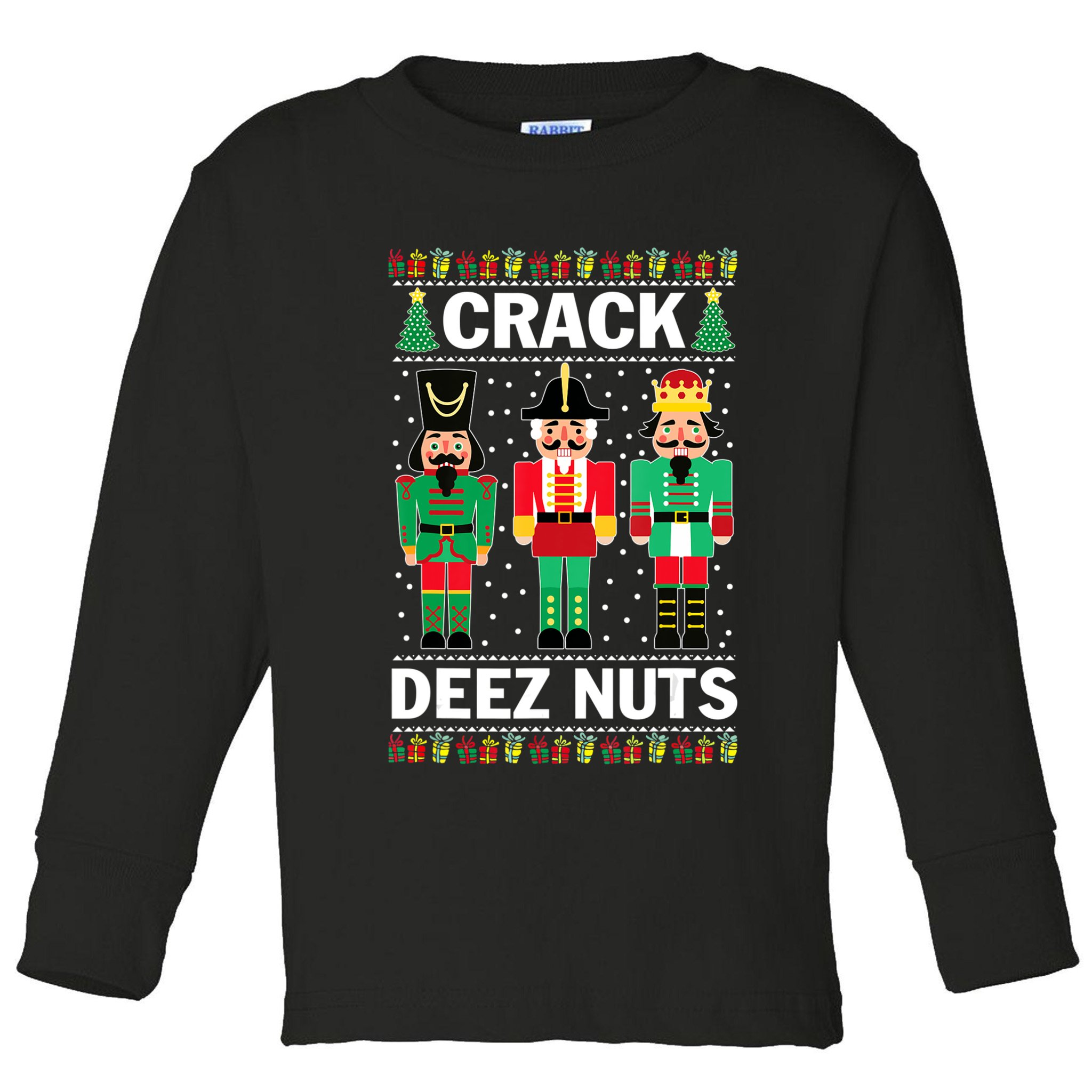 Crack Deez Nuts Christmas Toddler Long Sleeve Shirt