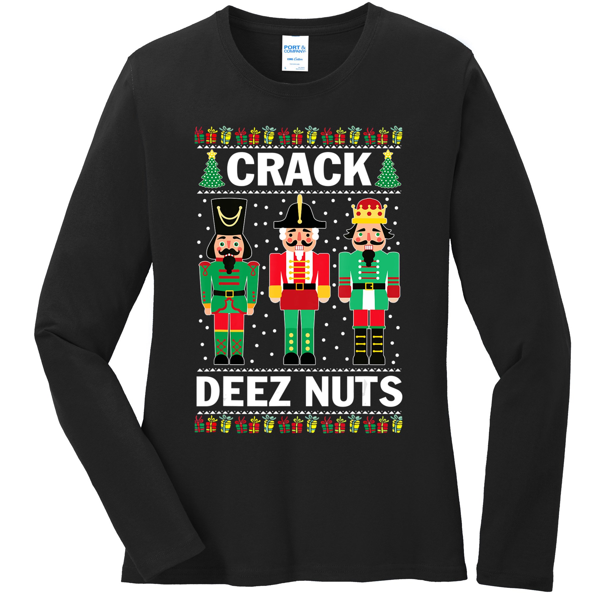 Crack Deez Nuts Christmas Ladies Long Sleeve Shirt