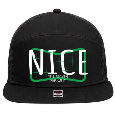 Christmas Design Nice Until Proven Naughty Gift 7 Panel Mesh Trucker Snapback Hat