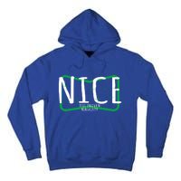 Christmas Design Nice Until Proven Naughty Gift Tall Hoodie