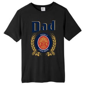 Cute Dad Needs A Cold Beer Drinking Funny Fathers Day 2024 Tall Fusion ChromaSoft Performance T-Shirt