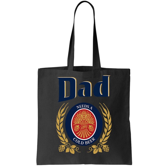 Cute Dad Needs A Cold Beer Drinking Funny Fathers Day 2024 Tote Bag