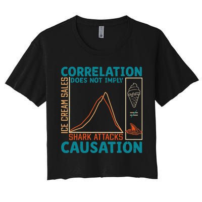Correlation Does Not Imply Causation Shark Attacks Ice Cream Gift Crop Top