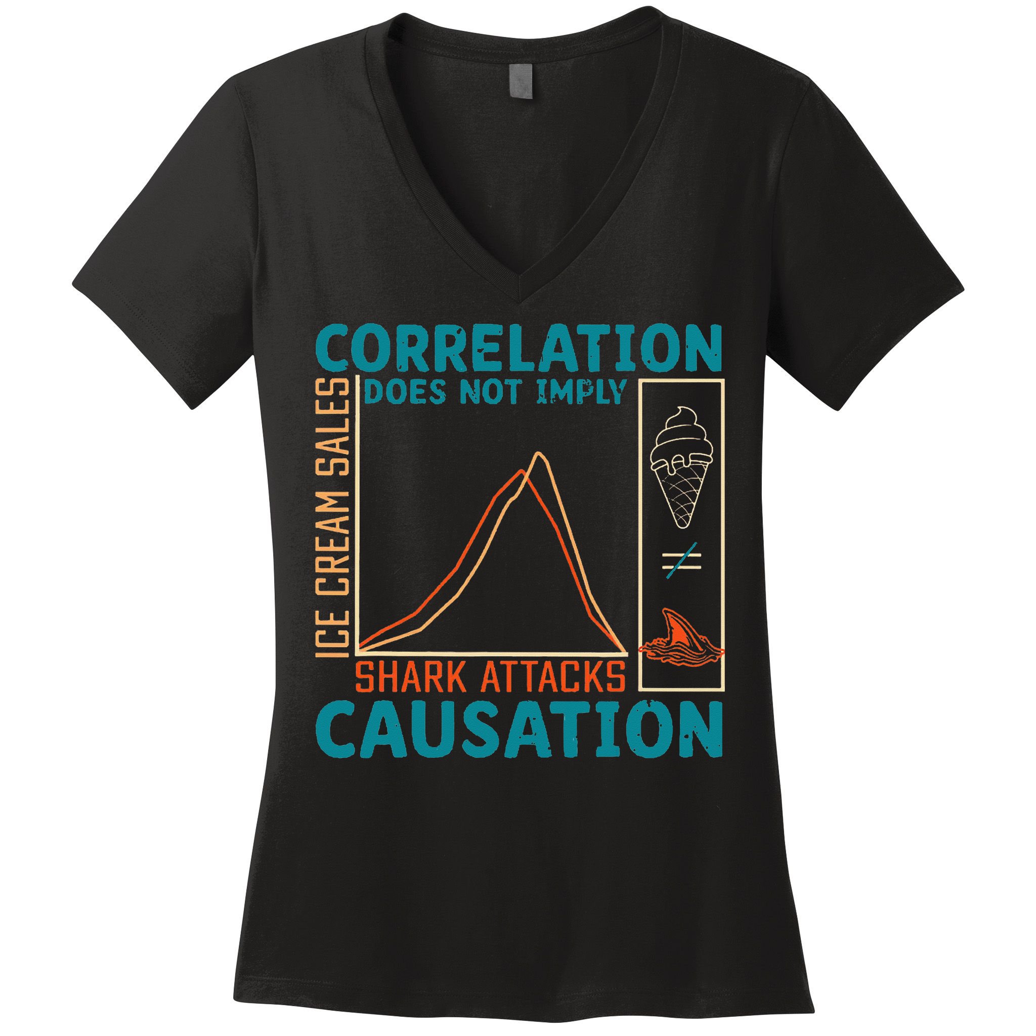 Correlation Does Not Imply Causation Shark Attacks Ice Cream Gift Women's V-Neck T-Shirt