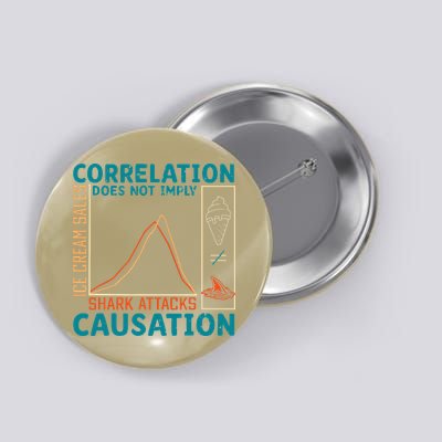 Correlation Does Not Imply Causation Shark Attacks Ice Cream Gift Button