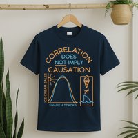 Correlation Does Not Imply Causation T-Shirt