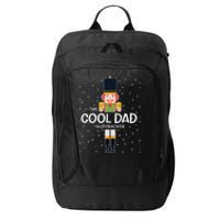 Cool Dad Nutcracker Family Matching Funny Gift Pajama City Backpack