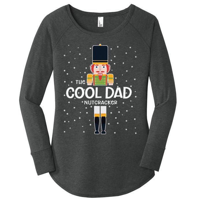 Cool Dad Nutcracker Family Matching Funny Gift Pajama Women's Perfect Tri Tunic Long Sleeve Shirt