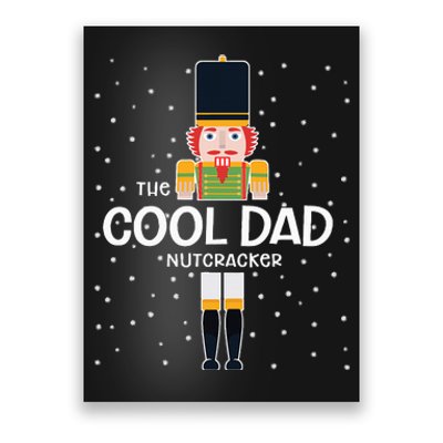 Cool Dad Nutcracker Family Matching Funny Gift Pajama Poster