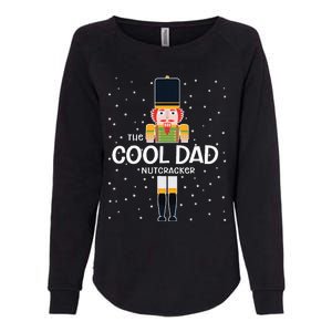 Cool Dad Nutcracker Family Matching Funny Gift Pajama Womens California Wash Sweatshirt