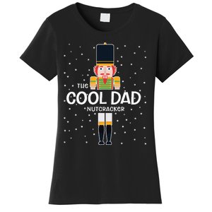 Cool Dad Nutcracker Family Matching Funny Gift Pajama Women's T-Shirt