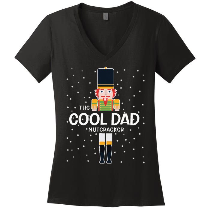 Cool Dad Nutcracker Family Matching Funny Gift Pajama Women's V-Neck T-Shirt