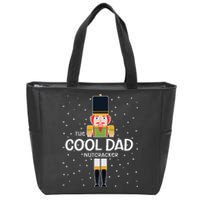 Cool Dad Nutcracker Family Matching Funny Gift Pajama Zip Tote Bag