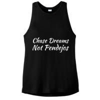 Chase Dreams Not Pendejos Hustlers Dreamers Inspirational Ladies PosiCharge Tri-Blend Wicking Tank