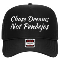 Chase Dreams Not Pendejos Hustlers Dreamers Inspirational Hat