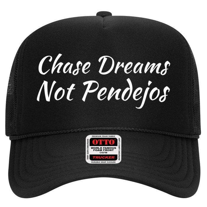 Chase Dreams Not Pendejos Hustlers Dreamers Inspirational Hat