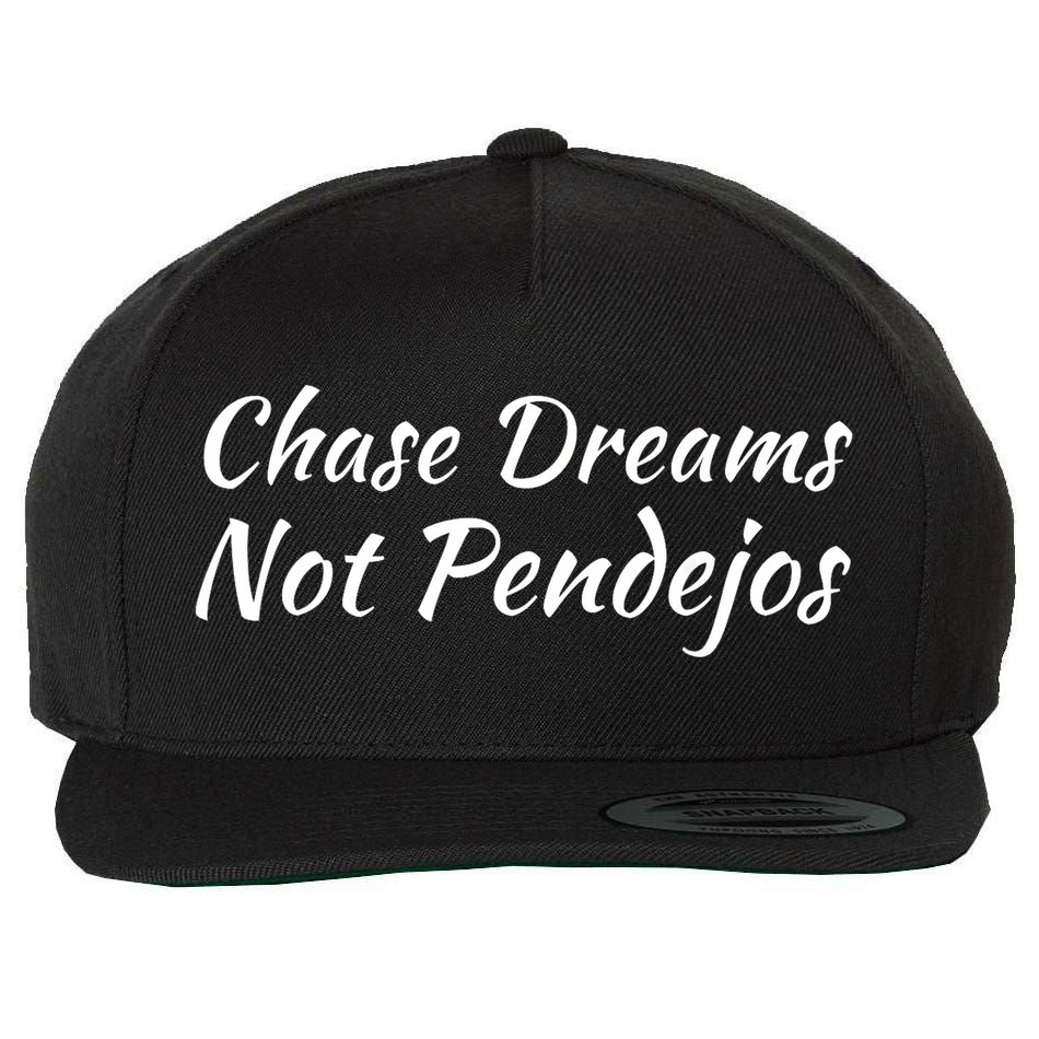 Chase Dreams Not Pendejos Hustlers Dreamers Inspirational Wool Snapback Cap