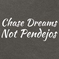 Chase Dreams Not Pendejos Hustlers Dreamers Inspirational Cotton Canvas Backpack