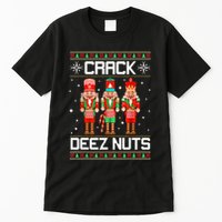 Crack Deez Nuts Ugly Christmas Sweater Xmas Nutcracker Tall T-Shirt