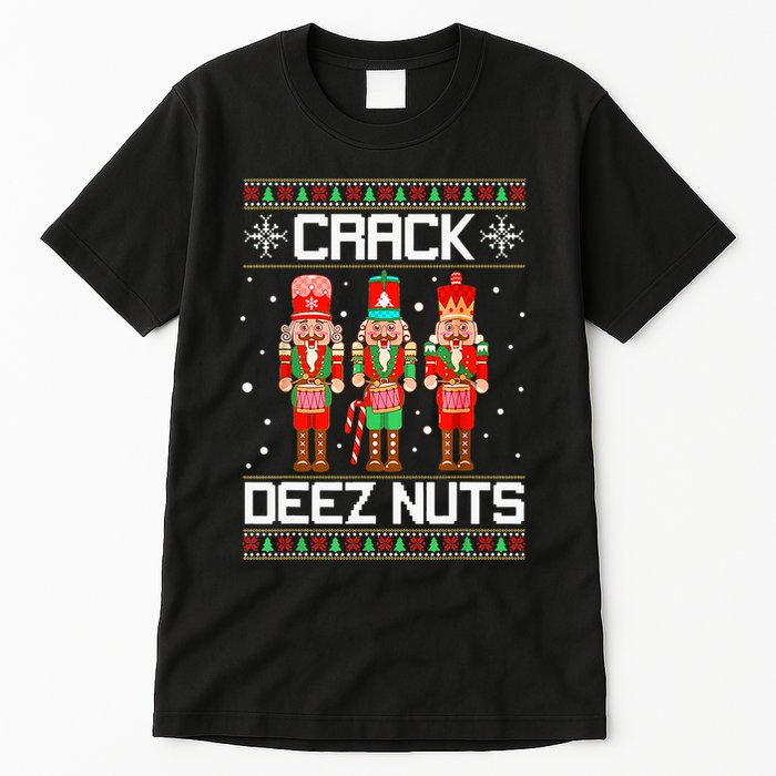 Crack Deez Nuts Ugly Christmas Sweater Xmas Nutcracker Tall T-Shirt