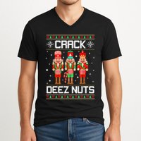 Crack Deez Nuts Ugly Christmas Sweater Xmas Nutcracker V-Neck T-Shirt