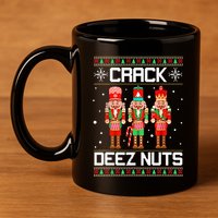Crack Deez Nuts Ugly Christmas Sweater Xmas Nutcracker 11oz C Handle Ceramic Mug