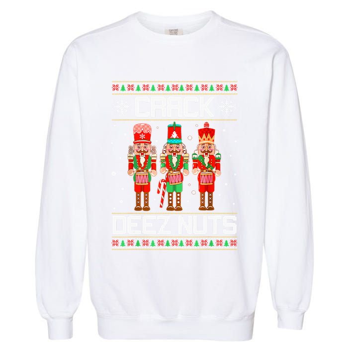 Crack Deez Nuts Ugly Christmas Sweater Xmas Nutcracker Garment-Dyed Sweatshirt