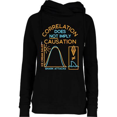 Correlation Does Not Imply Causation Womens Funnel Neck Pullover Hood