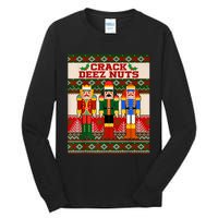 Crack Deez Nuts Nutcracker Ugly Christmas Sweater Funny Xmas Tall Long Sleeve T-Shirt