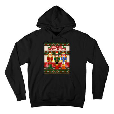 Crack Deez Nuts Nutcracker Ugly Christmas Sweater Funny Xmas Tall Hoodie