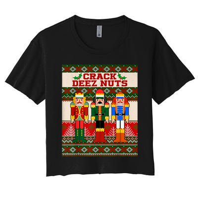 Crack Deez Nuts Nutcracker Ugly Christmas Sweater Funny Xmas Women's Crop Top Tee